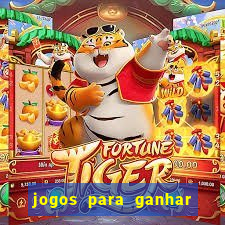 jogos para ganhar dinheiro sem deposito